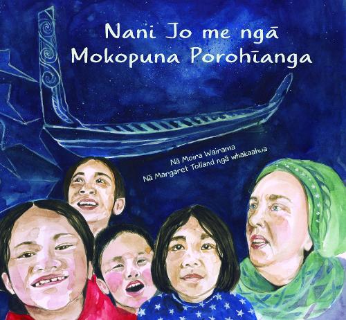 Cover of Nani Jo me Ngā Mokopuna Porohīanga