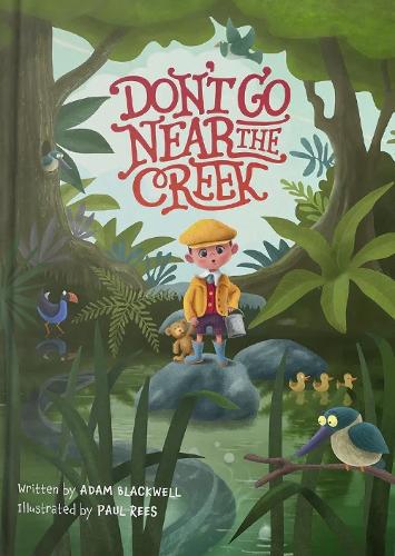 Cover of Don't Go Near The Creek