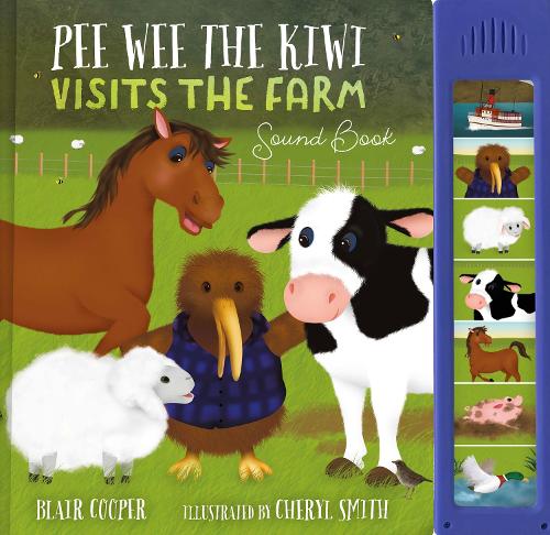 Cover of Pee Wee the Kiwi's Noisy Farm Adventure Sound Book