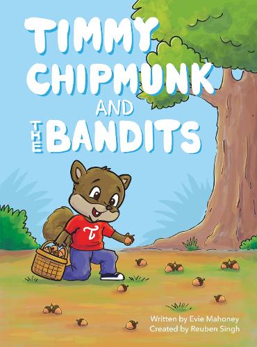 Cover of Timmy Chipmunk and the Bandits