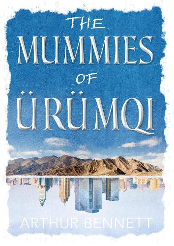 Cover of The Mummies of UErumqi