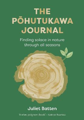 Cover of The Pohutukawa Journal: Finding solace in nature through all seasons