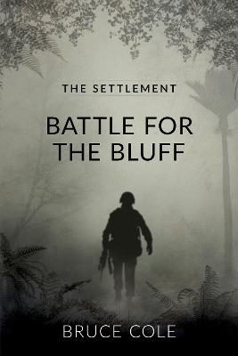 Cover of Battle For The Bluff