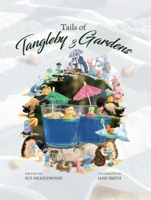 Cover of Tails of Tangleby Gardens 3