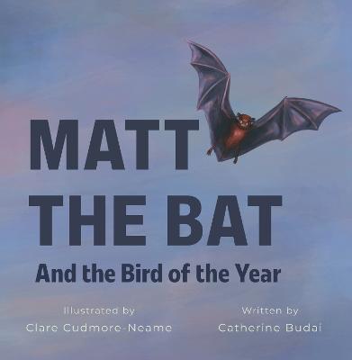Cover of Matt the Bat and the Bird of the Year