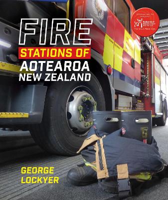 Cover of Fire Stations of Aotearoa New Zealand