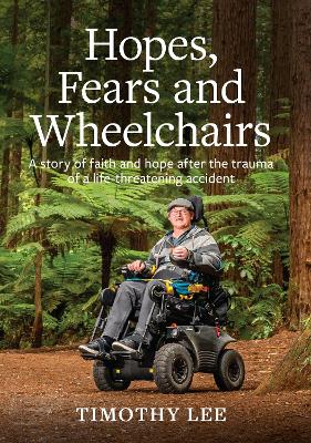 Cover of Hopes, Fears and Wheelchairs