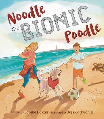 Cover of Noodle the Bionic Poodle