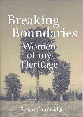 Cover of Breaking Boundaries Women of my Heritage