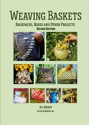 Cover of Weaving Baskets, Backpacks, Boxes and Other Projects