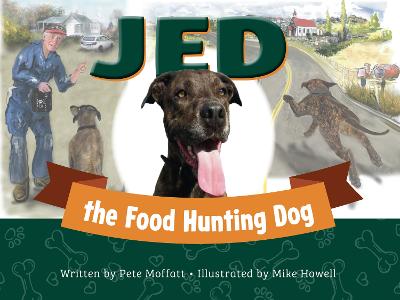 Cover of Jed the Food Hunting Dog