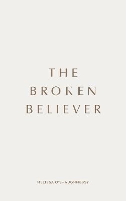 Cover of The Broken Believer