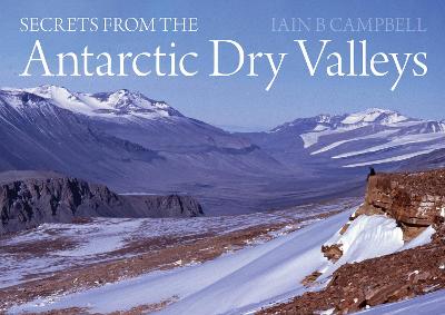 Cover of Secrets From The Antarctic Dry Valleys