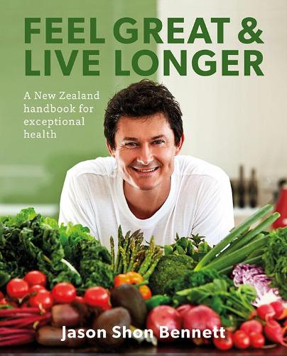 Cover of Feel Great and Live Longer