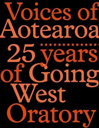 Cover of Voices of Aotearoa: 25 Years of Going West Oratory