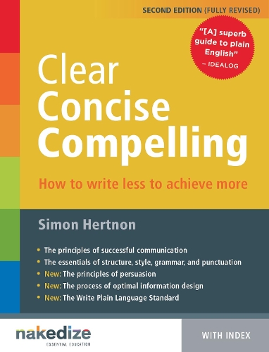 Cover of Clear Concise Compelling: How to write less to achieve more