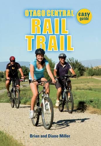 Cover of Otago Central Rail Trail: easy guide