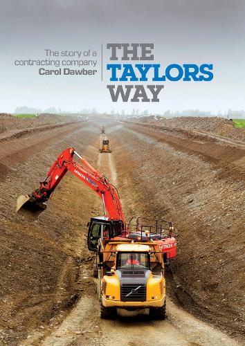 Cover of The Taylors Way: the story of a Contracting Company: 2021