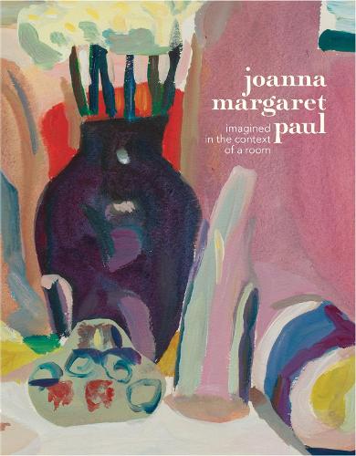 Cover of Joanna Margaret Paul: Imagined in the context of a room