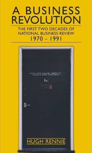 Cover of A Business Revolution: The First Two Decades of National Business Review 1970 - 1991