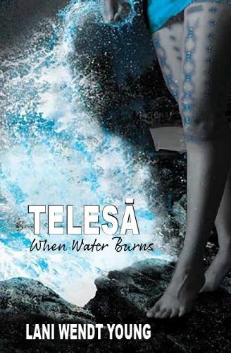 Cover of When Water Burns: Telesa Book 2