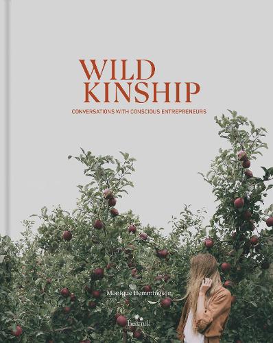 Cover of Wild Kinship: Conversations with Conscious Entrepreneurs