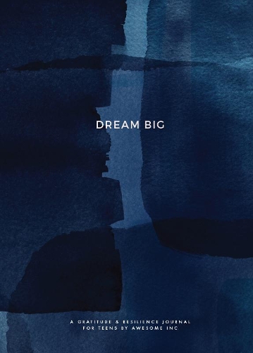 Cover of Resilient ME Gratitude Journal for Teens: Dream Big