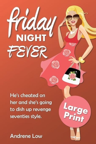 Cover of Friday Night Fever: Large Print Edition