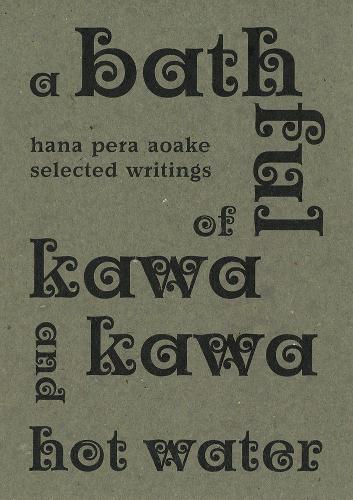 Cover of A Bathful of Kawakawa and Hot Water