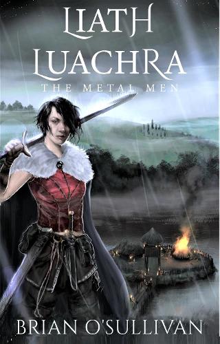 Cover of Liath Luachra: The Metal Men