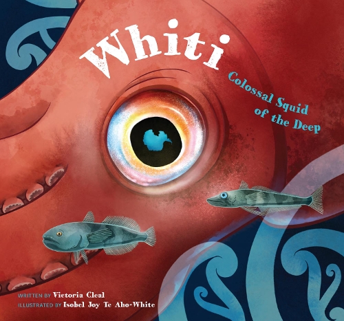 Cover of Whiti: Colossal Squid of the Deep