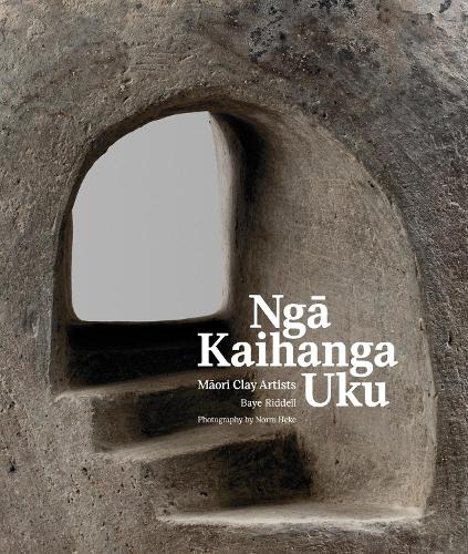 Cover of Nga Kaihanga Uku: Maori Clay Artists
