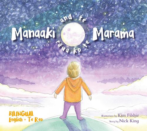 Cover of Manaaki and te Marama: Manaaki rāua ko te Marama