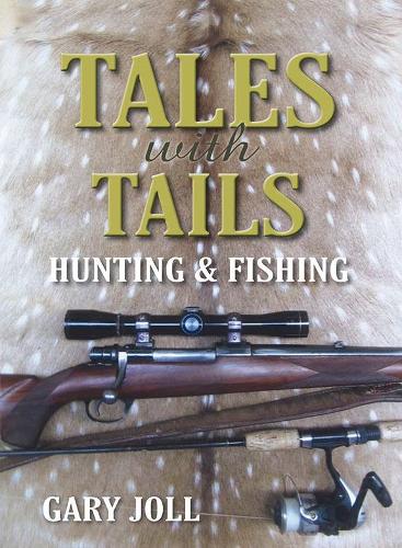 Cover of Tales with Tails: Hunting and Fishing
