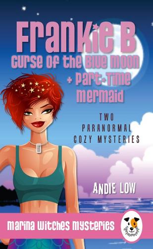 Cover of Marina Witches Mysteries - Books 7 + 8: Two Paranormal Cozy Mysteries