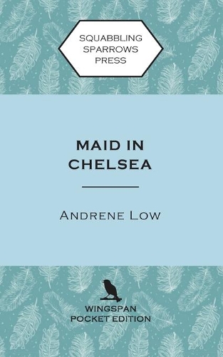 Cover of Maid in Chelsea: Wingspan Pocket Edition