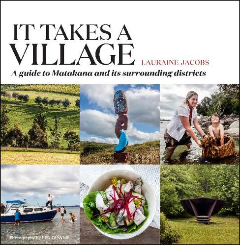 Cover of It Takes a Village: A guide to Matakana and its surrounding districts