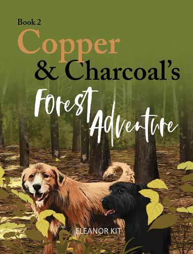 Cover of Copper & Charcoals Forest Adventure: Charcoal Finds a Possum