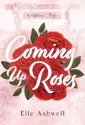 Cover of Coming Up Roses