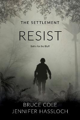 Cover of Resist: Battle For The Bluff
