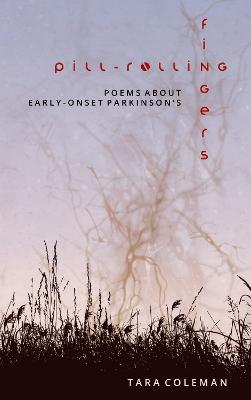 Cover of Pill Rolling Fingers