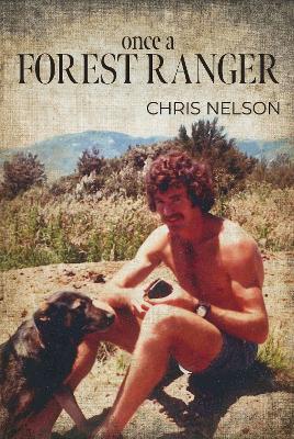 Cover of Once Once A Forest Ranger