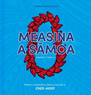 Cover of Measina a Samoa: Artefacts of Samoa