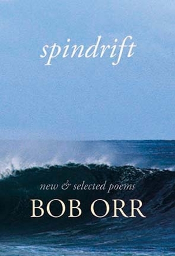 Cover of spindrift: new & selected poems