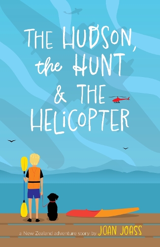 Cover of The Hudson, The Hunt & The Helicopter
