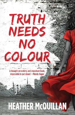 Cover of Truth Needs No Colour