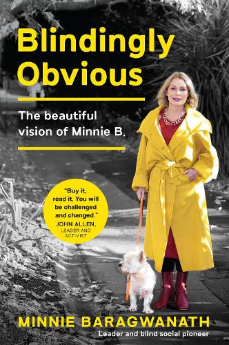 Cover of Blindingly Obvious: The beautiful  vision of Minnie B. Leader and blind social pioneer.