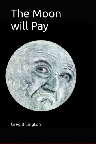Cover of The Moon will Pay