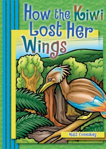 Cover of How the Kiwi Lost Her Wings