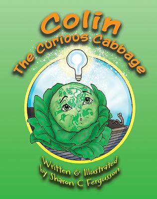 Cover of Colin the curious cabbage